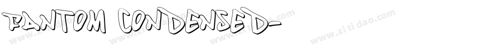 Fantom Condensed字体转换
